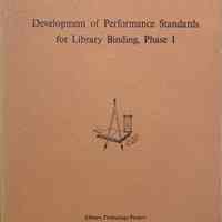 Development of performance standards for library binding, phase 1 : report of the survey team, April 1961.