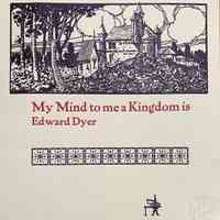 My mind to me a kingdom is / Edward Dyer