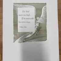 No bird soars too high, If he soars with his own wings. William Blake