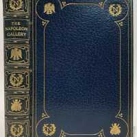 The Napoleon gallery, or, illustrations of the life and times of the Emperor of France