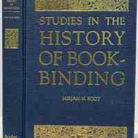 Studies in the history of bookbinding / Mirjam M. Foot.