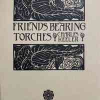 Friends bearing torches / Charles Keeler