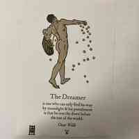 The dreamer is one who can only find his way ... / Oscar Wilde