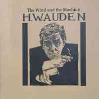 The word and the machine / H.W. Auden