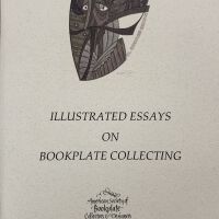 Illustrated Essays on Bookplate Collecting / James P. Keenan