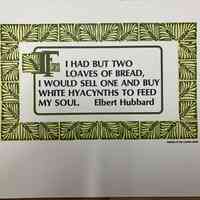 If I had but two loaves of bread ... / Elbert Hubbard