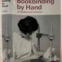Bookbinding by hand: for students and craftsmen / by Laurence Town.