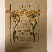 Life is not a road to be chosen but a trail to be crafted / Humphry Clinker