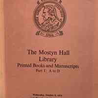 The Mostyn hall library: printed books and manuscripts ... the property of the Lord Mostyn ... which will be sold ... by Christie, Manson & Woods ... October 9 ... 10, [16, 17, 23 and 24,] 1974 ...