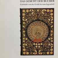 Das Gesicht der Bücher : Einbände aus eigenem Bestand von der Gotik bis zum Jugendstil : Modellsammlung Heinz Petersen : Museum für Kunsthandwerk Frankfurt am Main, Ausstellung vom 26. Februar 1987 bis 8. Juni 1987 / Eva-Maria Hanebutt-Benz.