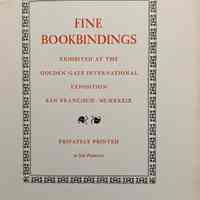          Fine bookbindings exhibited at the Golden Gate International Exposition, San Francisco MCMXXXIX. picture number 2
   