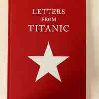 Letters from Titanic / George Behe