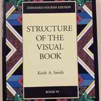 Structure of the visual book / Keith A. Smith.