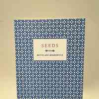 Seeds / Thornwillow / Bette Anne Moskowitz