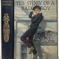 The story of a bad boy / by Thomas Bailey Aldrich.