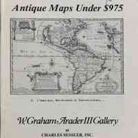 Antique Maps Under $975 : Catalogue No.16 / W. Graham Arader III Gallery.