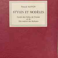 Styles et modeles : guide des styles de dorure et de decoration des reliures / Pascal Alivon.