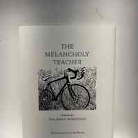 The Melancholy Teacher / Maureen Morehead / Larkspur Press