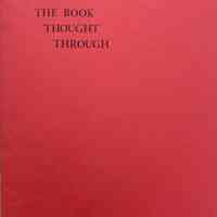 The book thought through : small press comes of age in America : contemporary handmade books in limited edition / selected by Edwina B. Evers.