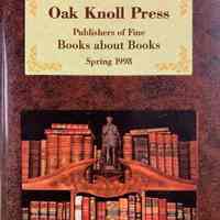 Oak Knoll Press : Publishers of Fine Books About Books. Spring 1998