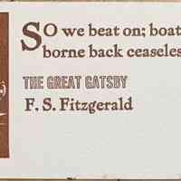 So we beat on; boats against the current ... / F.S. Fitzgerald