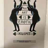 All Art is Erotic / [Gustav] Klimt