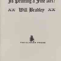 Is printing a fine art? / Will Bradley