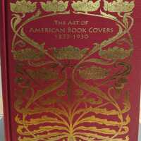 The Art of American Book Covers 1875-1930