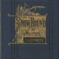 Snow-Bound: A Winter Idyl / John Greenleaf Whittier