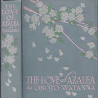 The Love of Azalea / Onoto Watanna