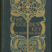 The Golden Key: Stories of Deliverance / Henry Van Dyke