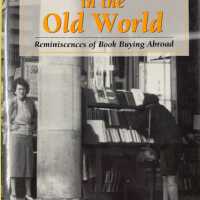 Old books in the old world: reminiscences of book buying abroad