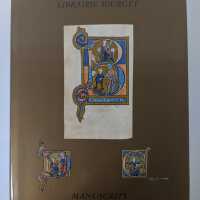 Manuscrits et livres precieux : de Saint-Augustin a Marcel Proust / Patrick et Elisabeth Sourget.