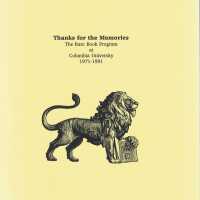 Thanks for the memories : the rare book program at Columbia University, 1971-1991