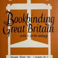 Bookbinding in Great Britain, 16th to 20th century / [comp. by Bryan D. Maggs].