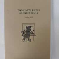 Book Arts Press Address Book, October 2002.