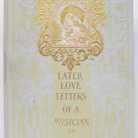 Later Love Letters of a Musician / Myrtle Reed