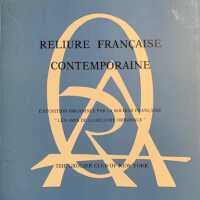 Reliure française contemporaine : exposition / organisée par la société française "Les Amis de la reliure originale."