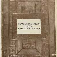 Bookbindings in the Chapin Library : on exhibition March 1-31, 1976 / [E. Melanie Gifford].