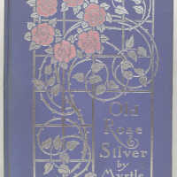 Old Rose and Silver / Myrtle Reed
