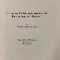 Cutting up manuscripts for pleasure and profit / by Christopher de Hamel.