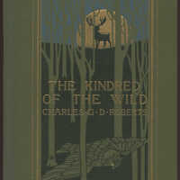The Kindred of the Wild: A Book of Animal Life / Charles G.D. Roberts