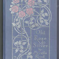 Old Rose and Silver / Myrtle Reed