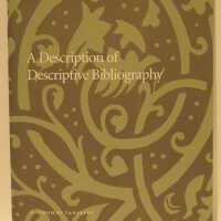 A Description of Descriptive Bibliography
