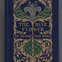 The Blue Flower / Henry Van Dyke