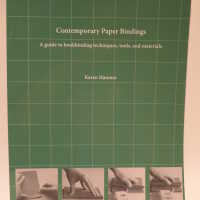 Contemporary Paper Bindings: A Guide to Bookbinding Techniques, Tools, and Materials