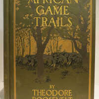 African Game Trails / Theodore Roosevelt