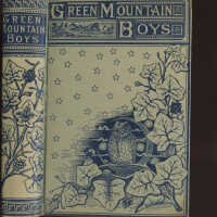 The Green Mountain Boys: A Historical Tale of the Early Settlement of Vermont / Judge D.P. Thompson