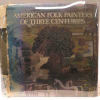 American Folk Painters of Three Centuries