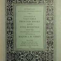 Catalogue of valuable printed books and fine bindings from The Celebrated Collection, the property of Major J.R. Abbey.